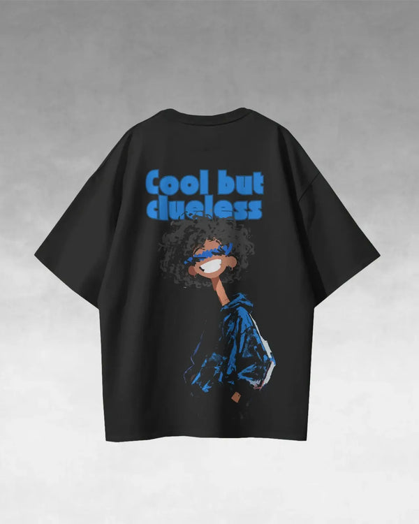 Cool But Clueless Oversized Tee
