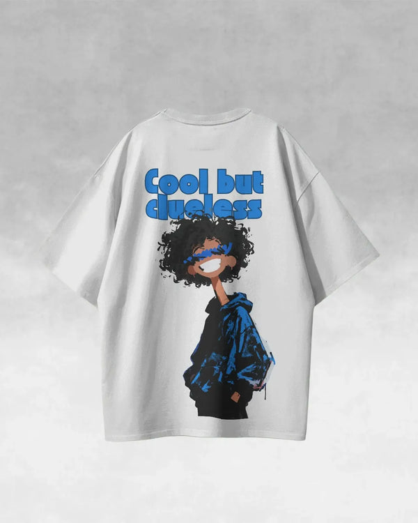 Cool But Clueless Oversized Tee